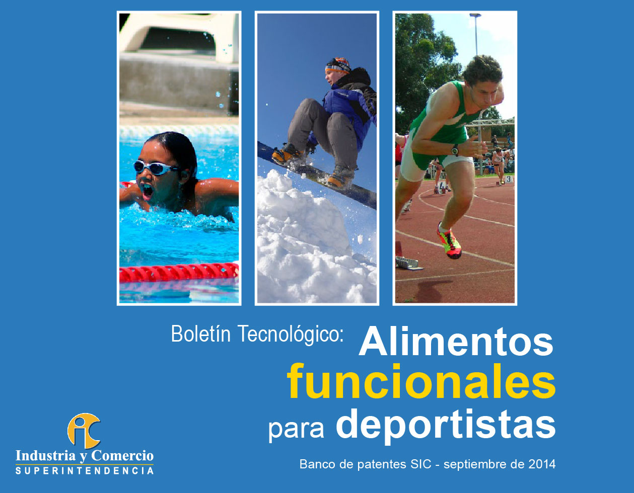 Tres fotografías verticales de atletas en acción: una nadadora en una piscina, un snowboarder saltando en la nieve y un corredor en una pista de atletismo y titulo de la publicación