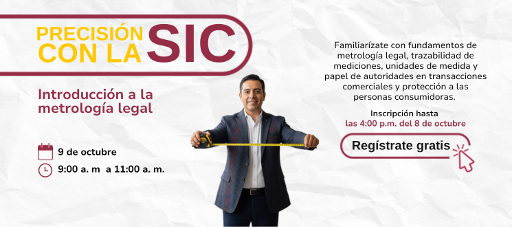 Banner con el titulo de Precisión con la SIC e Introducción a la metrología legal