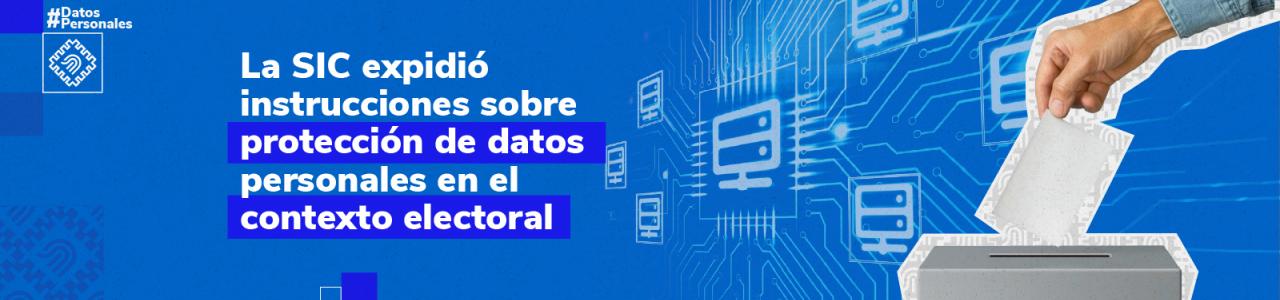 Poster Portección de Datos Personales Contexto Electoral