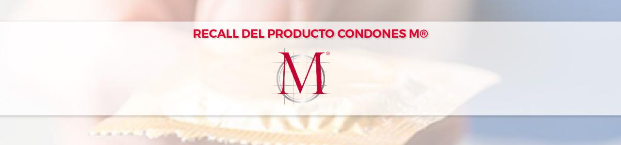 Banner Recall del producto Condones M®