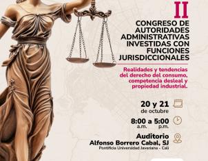Afiche promocional del II Congreso de Autoridades Administrativas; con una Ilustración de la diosa Justicia con una balanza. y un Titulo de ¨II Congreso de Autoridades Administrativas Investigadas con Funciones Jurisdiccionales¨y el subtítulo "Desafíos actuales del derecho de consumo, competencia desleal y Propiedad Industrial".