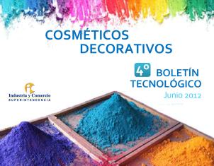 Portada del boletín "Cosméticos Decorativos" (Junio 2012). La imagen principal son pigmentos en polvo de colores vibrantes (azul, morado y naranja) en bandejas de madera, bajo un borde superior de arcoíris.