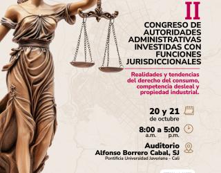Afiche promocional del II Congreso de Autoridades Administrativas; con una Ilustración de la diosa Justicia con una balanza. y un Titulo de ¨II Congreso de Autoridades Administrativas Investigadas con Funciones Jurisdiccionales¨y el subtítulo "Desafíos actuales del derecho de consumo, competencia desleal y Propiedad Industrial".