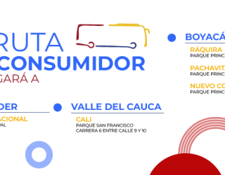 la ruta del consumidor llegara aSantander, Valle del cauca, Boyaca, Antioquia,Cesar