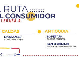 La ruta del cinsumidor llegara a Caldas, Antioquia, Cesar, Cundinamarca, Boyaca