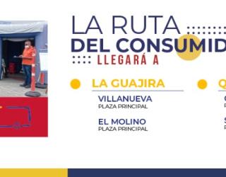 La ruta del consumidor llegará del 7 al 11 de marzo a: 1. La Guajira: plaza principal de los municipios Villanueva y El Molino. 2. Quindío: parque de Bolívar en el municipio Quimbaya y plaza principal del municipio de Salento. 3. Boyacá: Parque principal de Gachantivá y polideportivo municpal de Oicatá. 4. Antioquia: parque principal de los municipios de Frontino y Cañasgordas. Parque de las luces y parque San Antonio de Medellín.